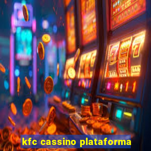 kfc cassino plataforma